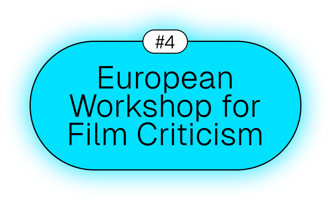 Call: European Workshop for Film Criticism #4 